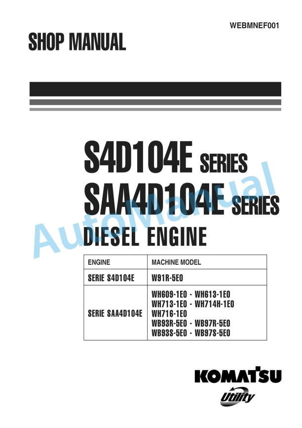 Komatsu 4D104E, S4D104E Series Diesel Engine Shop Manual WEBMNEF001