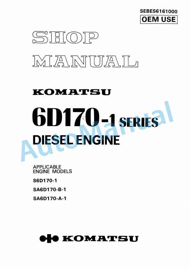 Komatsu 6D170-1 Series Diesel Engine Shop Manual SEBES6161000
