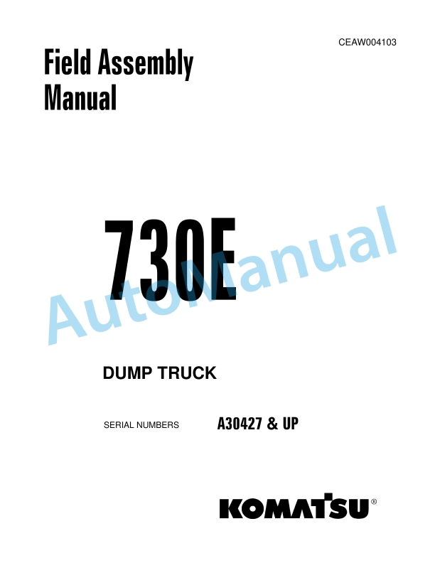 Komatsu 730E Dump Truck Field Assembly Instruction CEAW004103