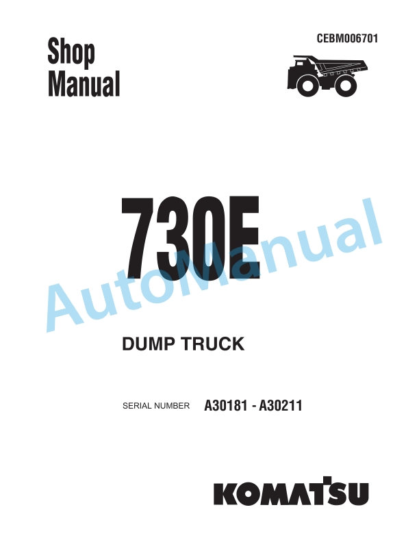 Komatsu 730E Dump Truck Shop Manual CEBM006701