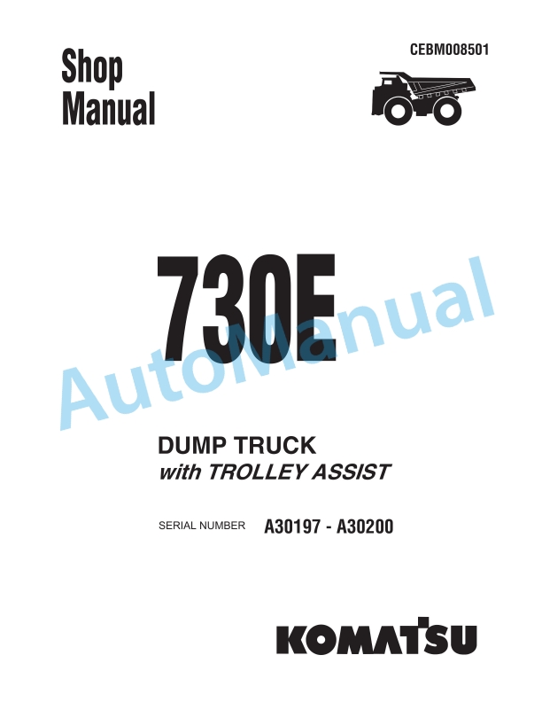Komatsu 730E Dump Truck Shop Manual CEBM008501