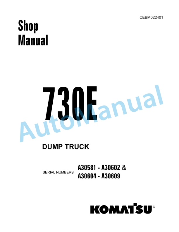 Komatsu 730E Dump Truck Shop Manual CEBM022401