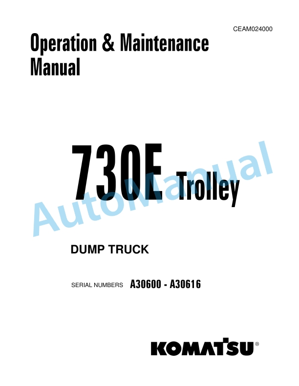 Komatsu 730E Trolley Dump Truck Operation and Maintenance Manual CEAM024000