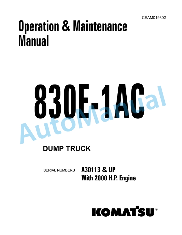 Komatsu 830E-1AC Dump Truck Operation and Maintenance Manual CEAM019302