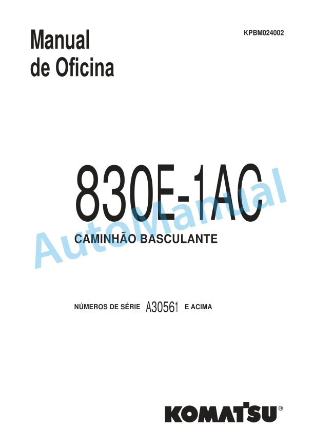 Komatsu 830E-1AC Dump Truck Shop Manual KPBM024002