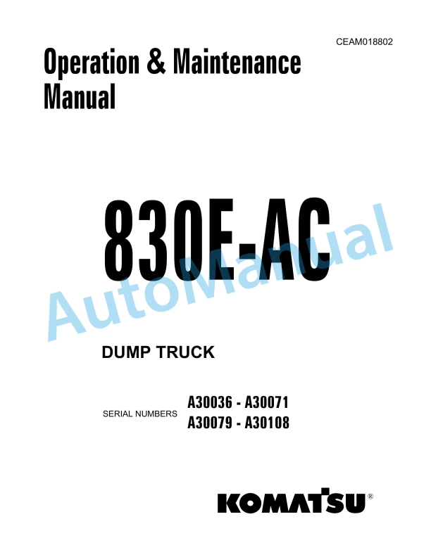 Komatsu 830E-AC Dump Truck Operation and Maintenance Manual CEAM018802