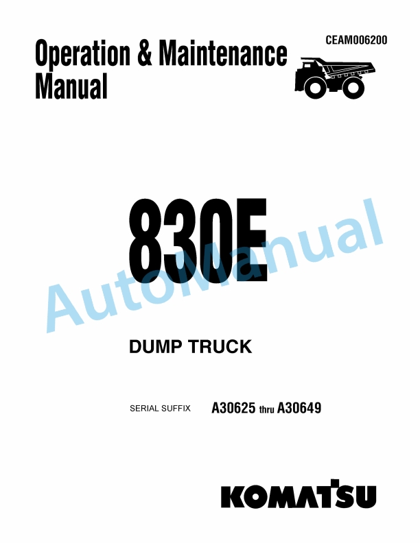 Komatsu 830E Dump Truck Operation and Maintenance Manual CEAM006200