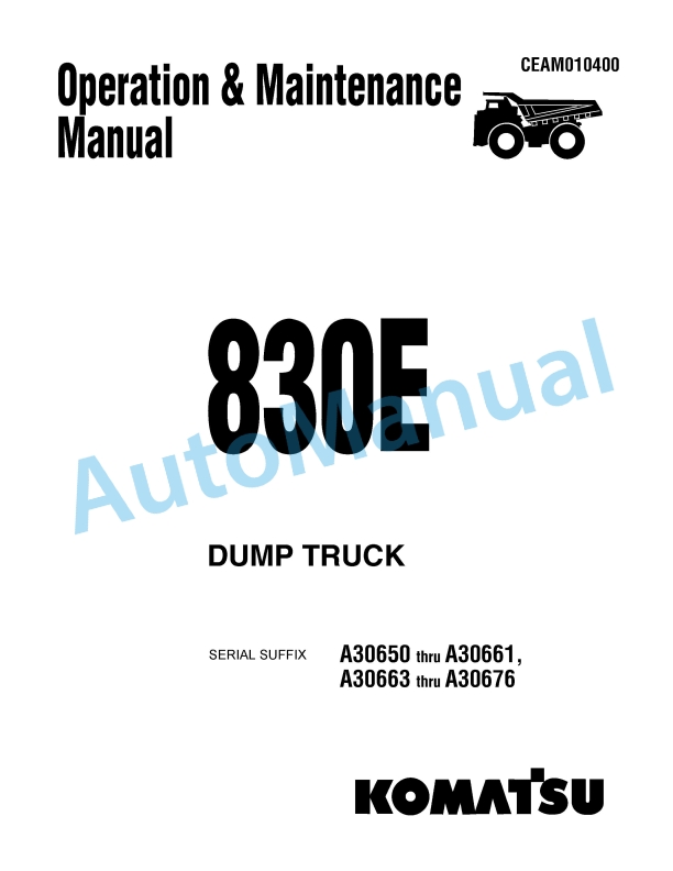 Komatsu 830E Dump Truck Operation and Maintenance Manual CEAM010400