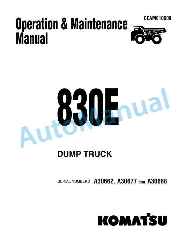 Komatsu 830E Dump Truck Operation and Maintenance Manual CEAM010600