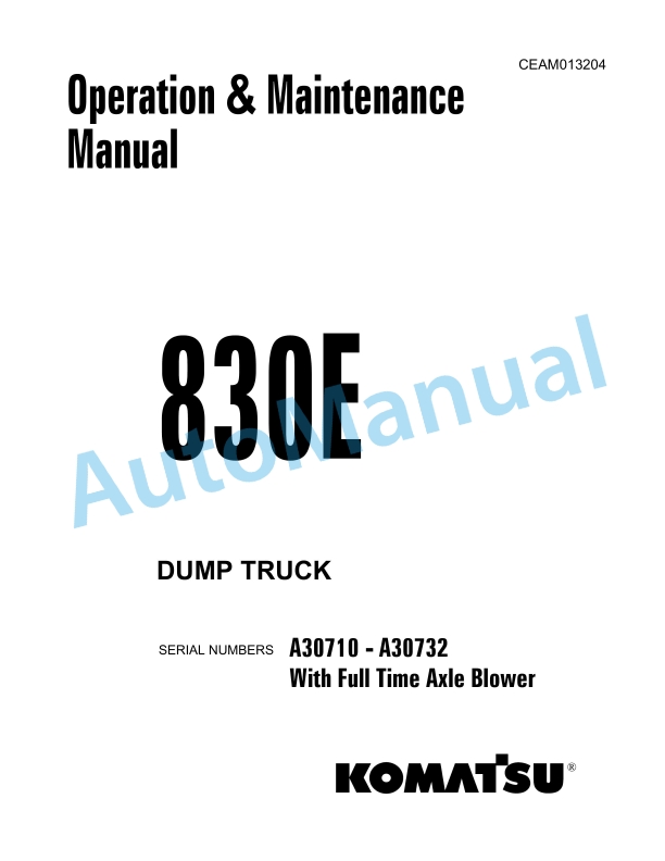 Komatsu 830E Dump Truck Operation and Maintenance Manual CEAM013204