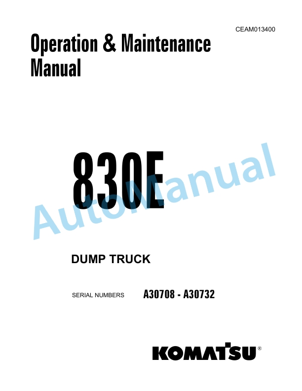 Komatsu 830E Dump Truck Operation and Maintenance Manual CEAM013400