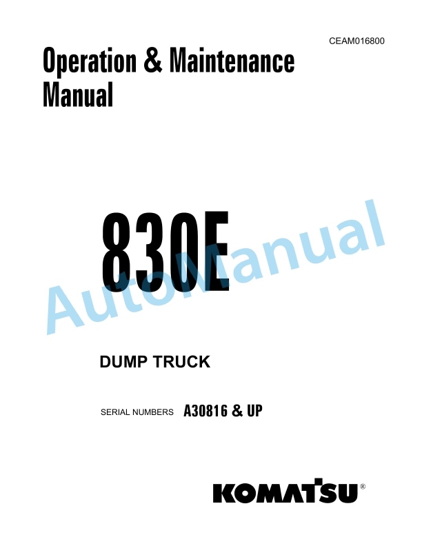 Komatsu 830E Dump Truck Operation and Maintenance Manual CEAM016800