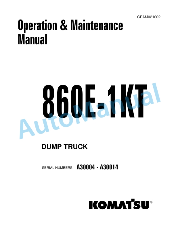 Komatsu 860E-1KT Dump Truck Operation and Maintenance Manual CEAM021602