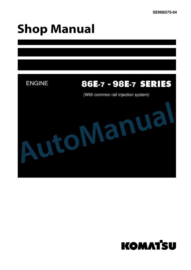 Komatsu 86E-7, 98E-7 Series Engine Shop Manual SEN06575-04