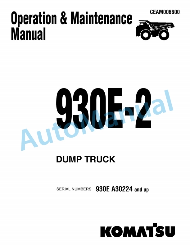 Komatsu 930E-2 Dump Truck Operation and Maintenance Manual CEAM006600