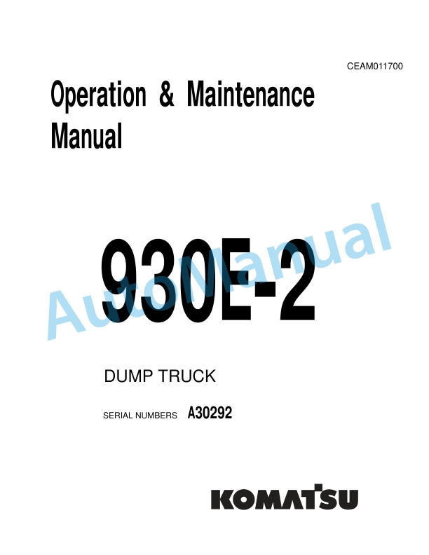Komatsu 930E-2 Dump Truck Operation and Maintenance Manual CEAM011700