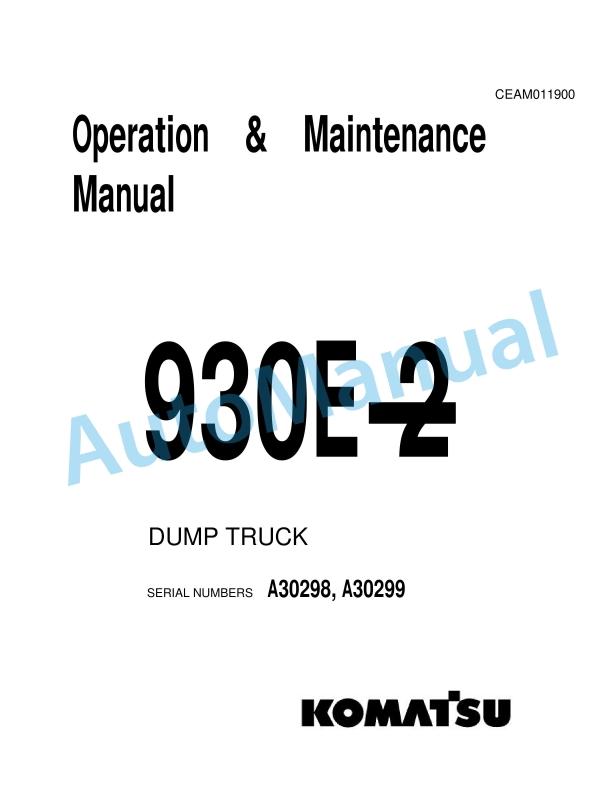 Komatsu 930E-2 Dump Truck Operation and Maintenance Manual CEAM011900