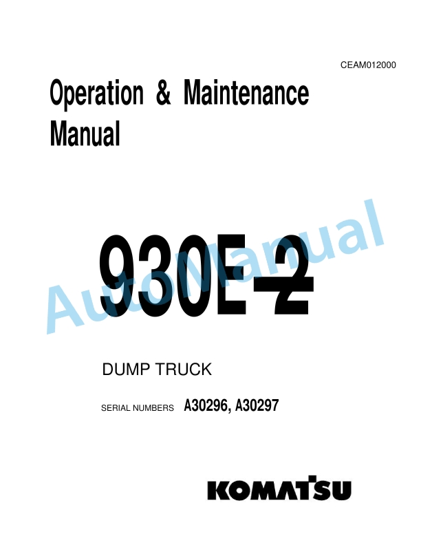 Komatsu 930E-2 Dump Truck Operation and Maintenance Manual CEAM012000