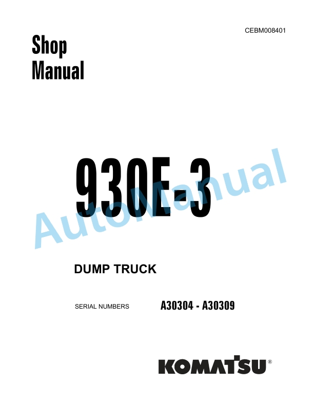 Komatsu 930E-3 Dump Truck Shop Manual CEBM008401