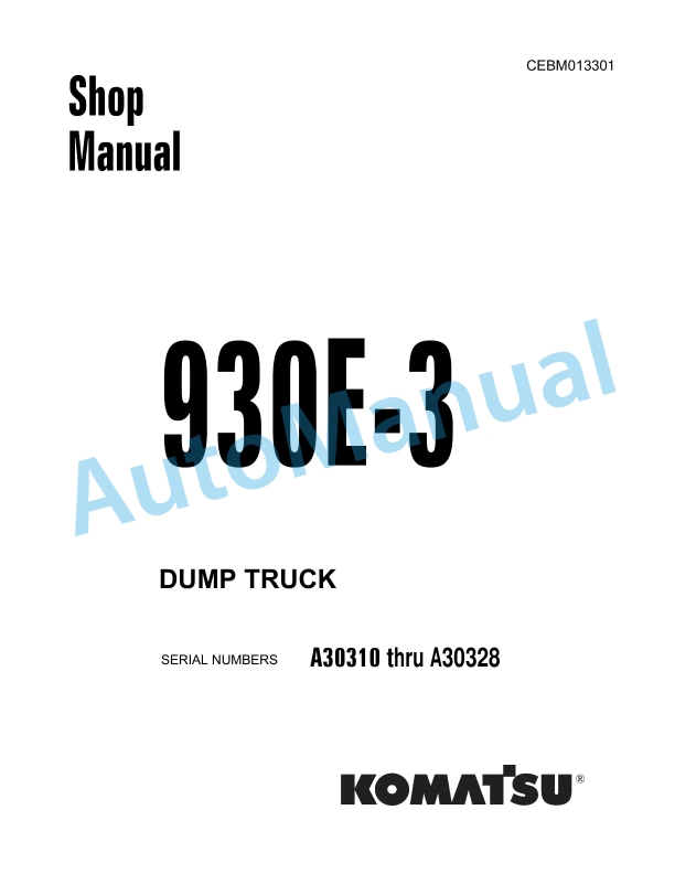 Komatsu 930E-3 Dump Truck Shop Manual CEBM013301