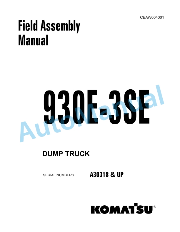 Komatsu 930E-3SE Dump Truck Field Assembly Instruction CEAW004001