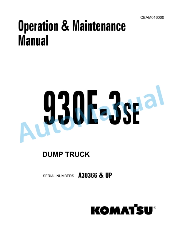 Komatsu 930E-3SE Dump Truck Operation and Maintenance Manual CEAM016000