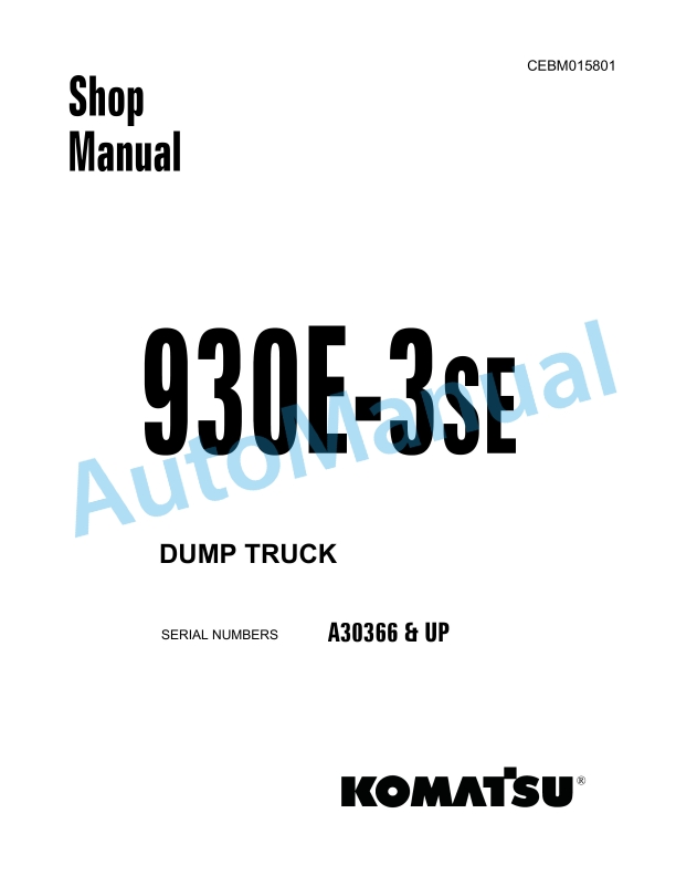 Komatsu 930E-3SE Dump Truck Shop Manual CEBM015801