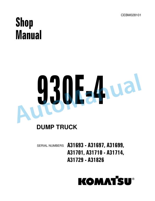 Komatsu 930E-4 Dump Truck Shop Manual CEBM028101
