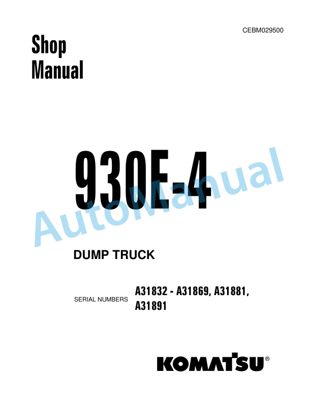 Komatsu 930E-4 Dump Truck Shop Manual CEBM029500