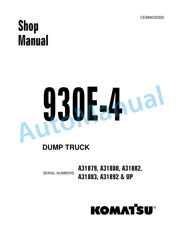 Komatsu 930E-4 Dump Truck Shop Manual CEBM030300