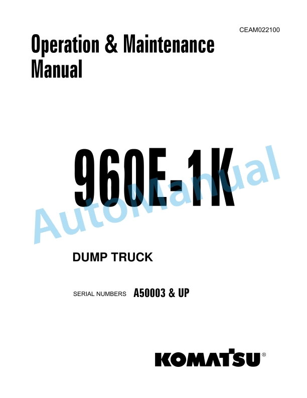 Komatsu 960E-1K Dump Truck Operation and Maintenance Manual CEAM022100