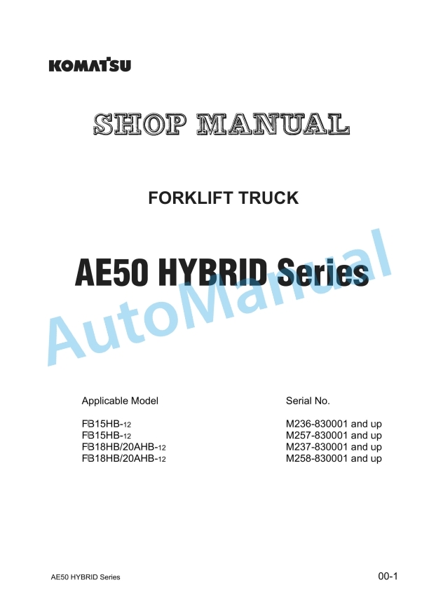 Komatsu AE50 Hybrid Series Forklift Truck Shop Manual BHA12E1-05