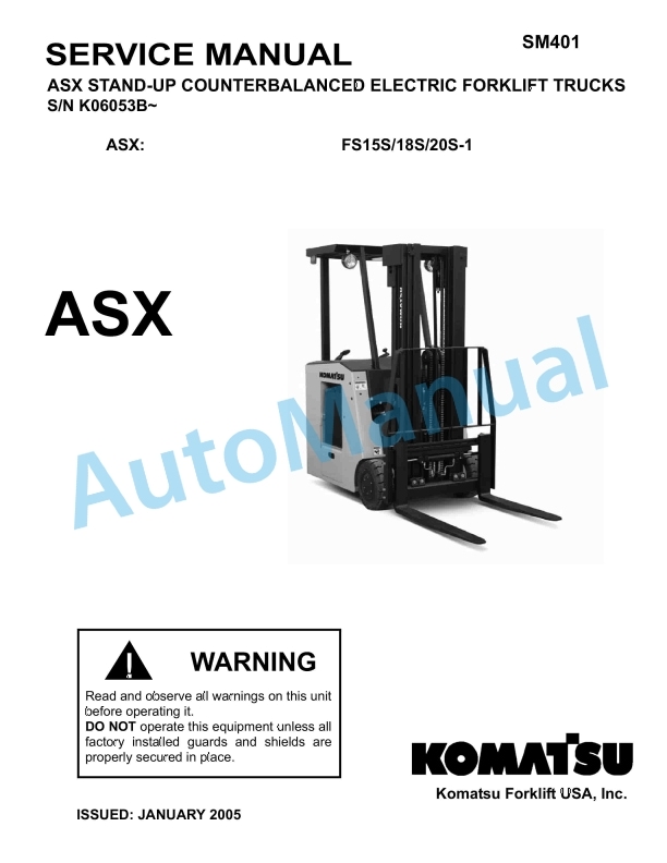 Komatsu ASX Stand-up Counterbalanced Electric Forklift Truck Service Manual SM401