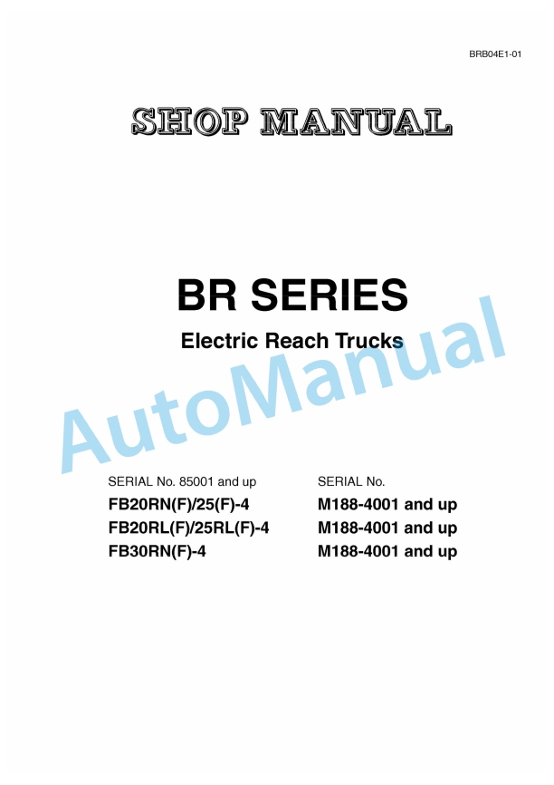 Komatsu BR50 Series Electric Reach Truck Shop Manual BRB04E1-01