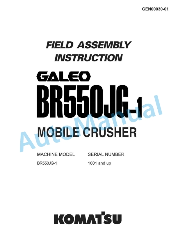 Komatsu BR550JG-1 Mobile Crusher Field Assembly Instruction GEN00030-01