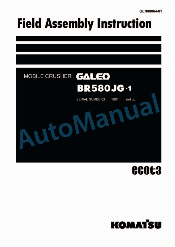 Komatsu BR580JG-1 Mobile Crusher Field Assembly Instruction GEN00064-01