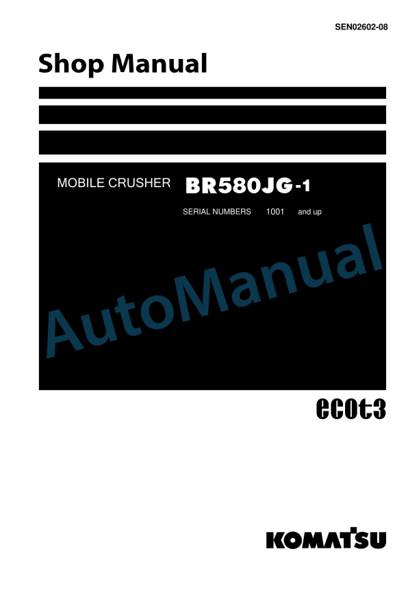 Komatsu BR580JG-1 Mobile Crusher Shop Manual SEN02602-08