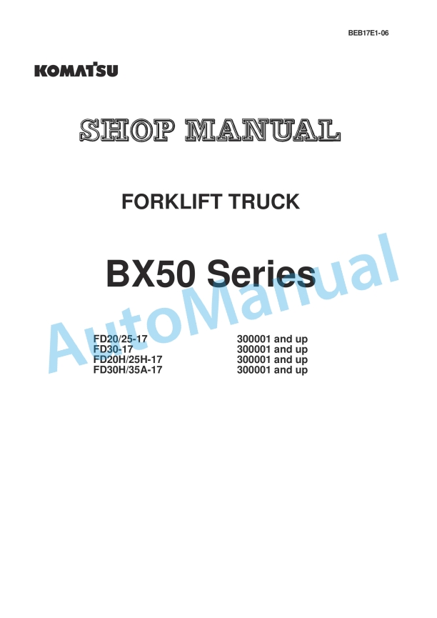 Komatsu BX50 Series Forklift Truck Shop Manual BEB17E1-06