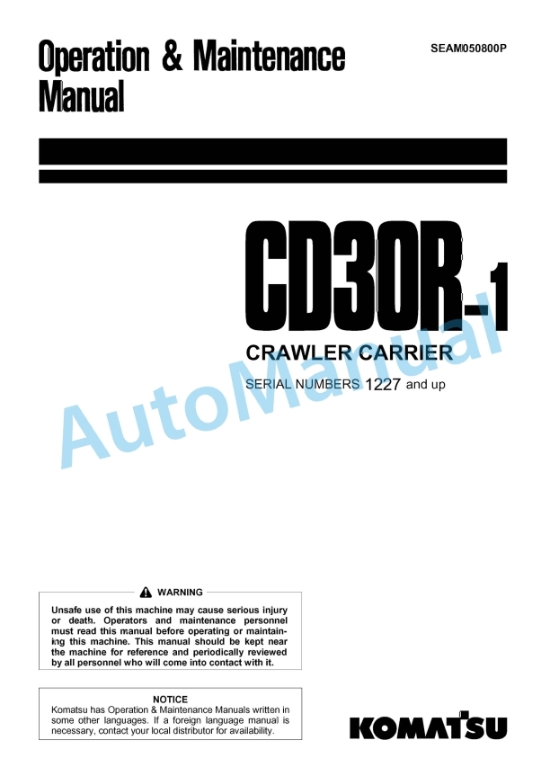 Komatsu CD30R-1 Crawler Carrier Operation and Maintenance Manual SEAM050800P