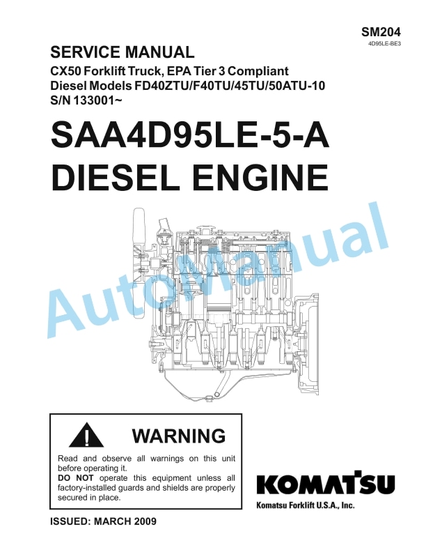 Komatsu CX50 Forklift Truck EPA Tier 3 Compliant Service Manual SM204