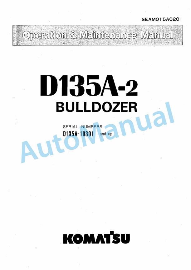 Komatsu D135A-2 Bull Dozer Operation and Maintenance Manual SEAM015A0201
