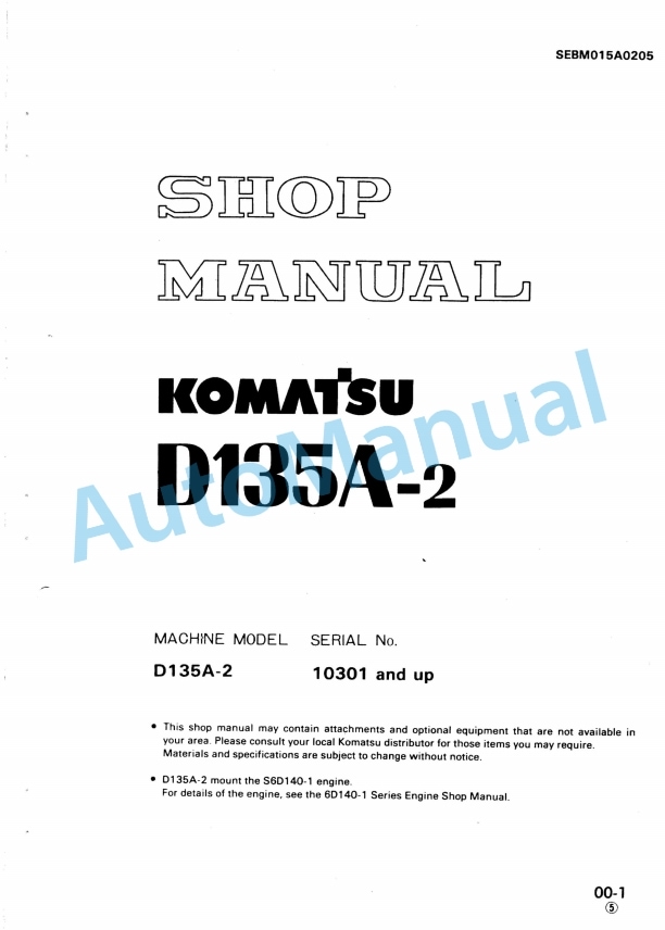 Komatsu D135A-2 Bull Dozer Shop Manual SEBM015A0205
