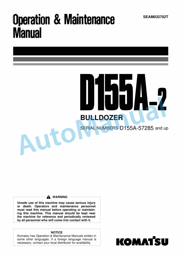 Komatsu D155A-2 Bull Dozer Operation and Maintenance Manual SEAM032702T