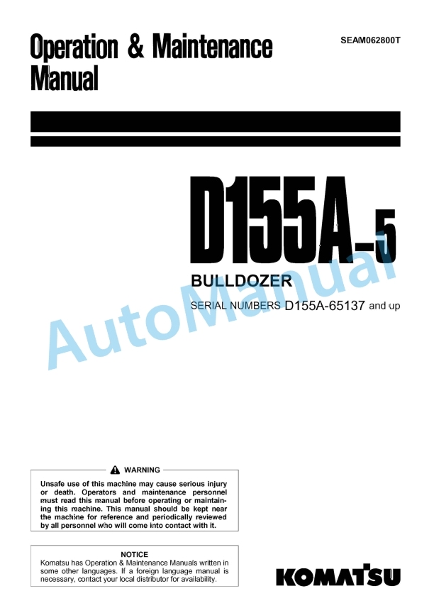 Komatsu D155A-5 Bull Dozer Operation and Maintenance Manual SEAM062800T