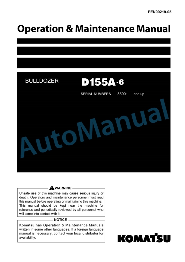 Komatsu D155A-6 Bull Dozer Operation and Maintenance Manual PEN00219-05