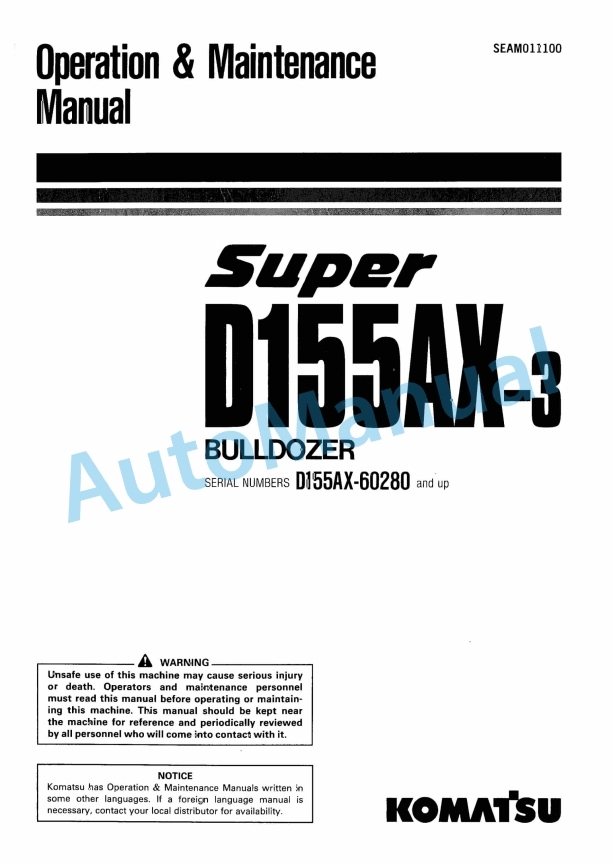 Komatsu D155AX-3 Bull Dozer Operation and Maintenance Manual SEAM011100