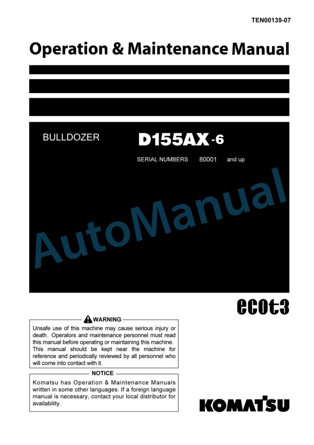 Komatsu D155AX-6 Bull Dozer Operation and Maintenance Manual TEN00139-07