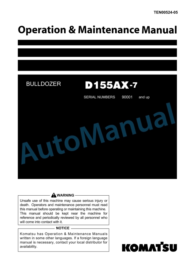 Komatsu D155AX-7 Bull Dozer Operation and Maintenance Manual TEN00524-05