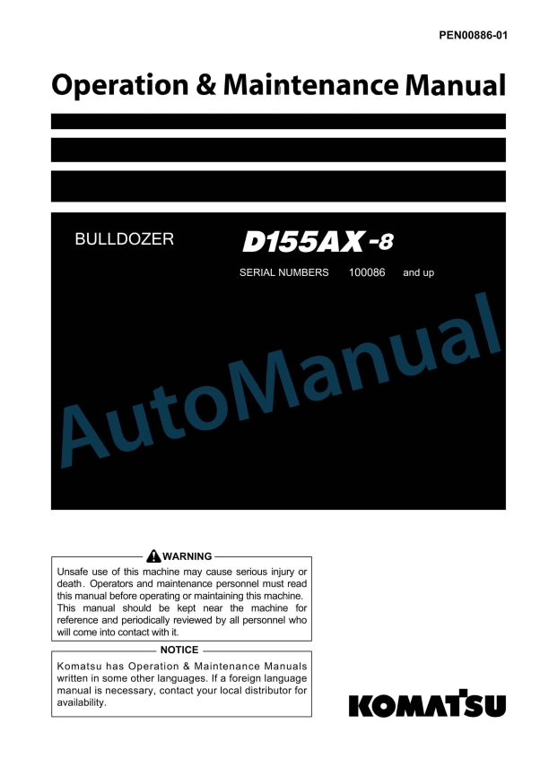 Komatsu D155AX-8 Bull Dozer Operation and Maintenance Manual PEN00886-01