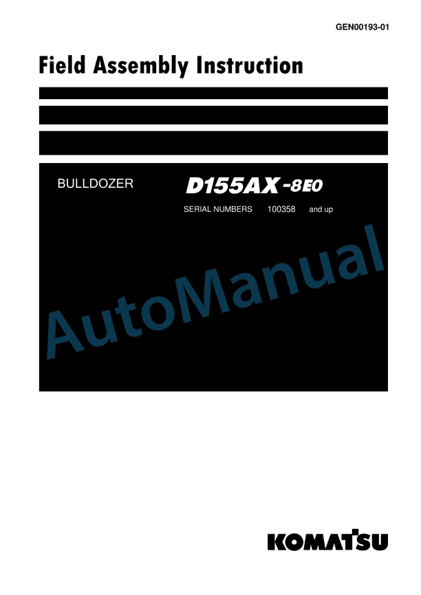 Komatsu D155AX-8E0 Bull Dozer Field Assembly Instruction GEN00193-01